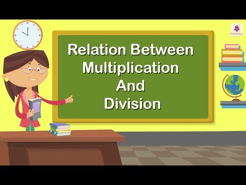 Relationship Between Multiplication And Division | Mathematics Grade 3 | Periwinkle