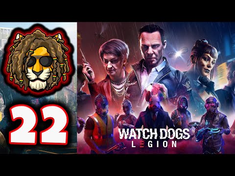 Watch Dogs: Legion [Pt. 22] Live Streamed ~ 1080p ~ 60fps ~ Commentary