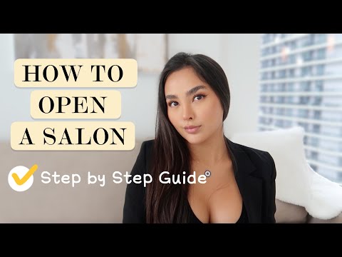 HOW TO OPEN A BEAUTY SALON | Step-by-Step Guide