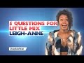 Leigh-Anne Pinnock - 5 Questions For at Capital FM Interview