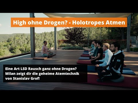Holotropes Atmen - High ohne Drogen? I Milan erklärt dir wie es geht!