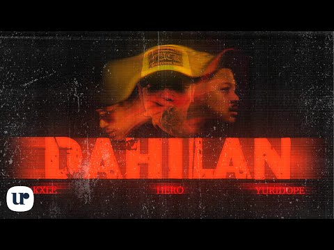 Hero feat. Yuridope & KXLE - Dahilan (Official Lyric Video)