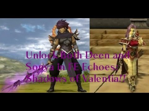 How to get both Deen and Sonya in FE Echoes : Shadows of Valentia Plus Shenanigans Tutorial