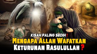 Download lagu Inilah Alasan Dibalik Wafatnya Putra-Putri Rasulullah ﷺ mp3
