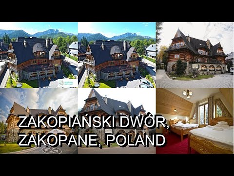 Zakopiański Dwór, Zakopane, Poland