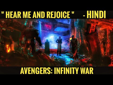 Avengers: Infinity War - [" Hear Me And Rejoice "] - Hindi