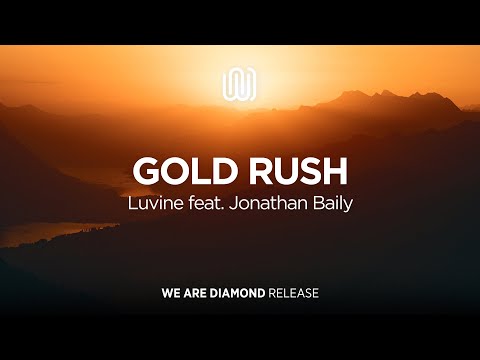 Luvine - Gold Rush (feat. Jonathan Baily)