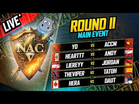 NAC 5 Main Event - Round #2
