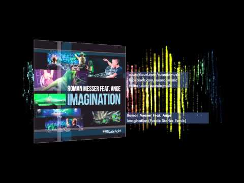 Roman Messer feat. Ange - Imagination (Purple Stories Remix)