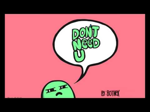 Botnek - Don't Need U