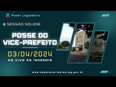 03/04/2024 - Sessão Solene de Posse do Vice-prefeito - Marco Aurélio dos Santos Hortêncio -Veríssimo