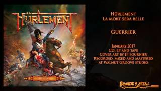 HÜRLEMENT - Guerrier (2017 - Emanes Metal Records)