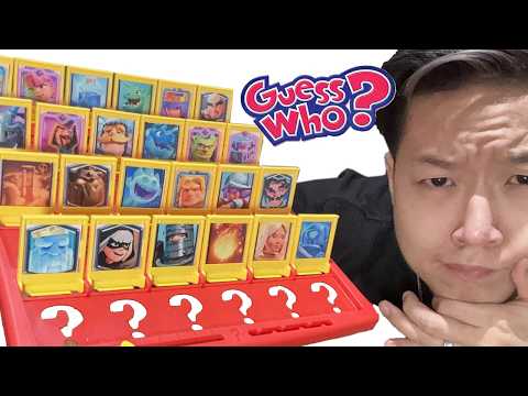 Guess Who: Clash Royale Edition