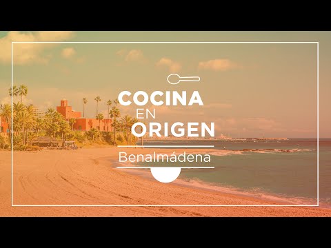 Benalmádena - Un viaje por la gastronomía de la Costa del Sol con Cocina en Origen
