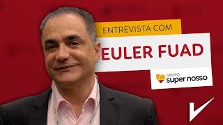 InfoVarejo entrevista Euler Fuad do Grupo SUPERNOSSO