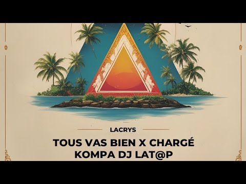 MARVIN x TRIANGLE DES BERMUDES (REMIX LACRYS) - CHARGÉ x TOUT VAS BIEN KOMPA DJ L@TOP