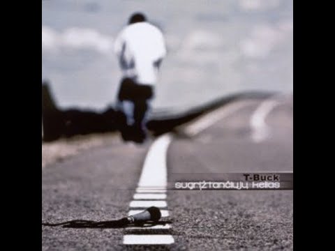 01 - Intro _ T - Buck (Sugrįžtančiųjų kelias)