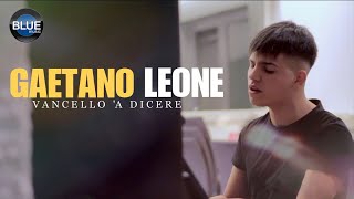 Video thumbnail of "Gaetano Leone - Vancello 'A Dicere (Video Ufficiale 2018)"