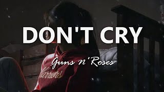 Download lagu Guns N Roses Don t Cry Lyrics....mp3