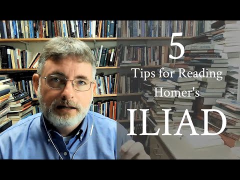 Five Tips for Reading the Iliad