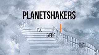Planetshakers - You / Holy  (Lyrics Video)