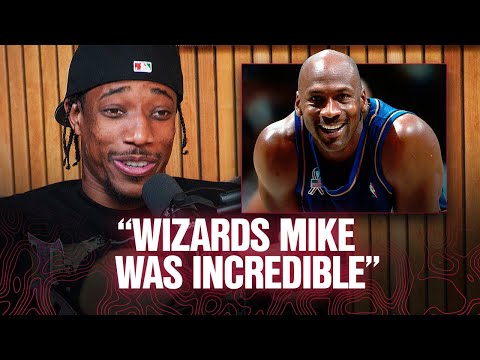 DeMar DeRozan Reveals Why Michael Jordan Was VERY Underrated During Wizards Era