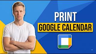 How To Print Google Calendar (Easy Guide)