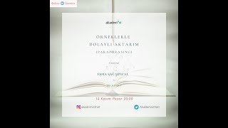 Örneklerle Dolaylı Aktarım (Paraphrasing)