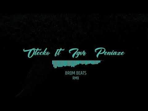 Otecko ft. Igor - Peniaze  RMX