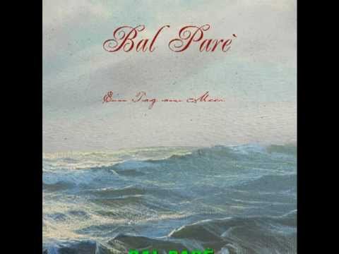 Bal Paré - Ein Tag am Meer (Snippets from the album)