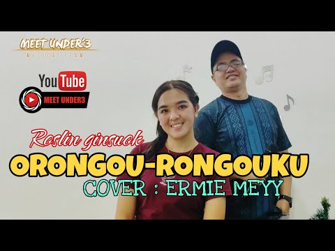 ORONGOU-RONGOU KU -ROSLIN GINSUOK Cover Ermie meyy
