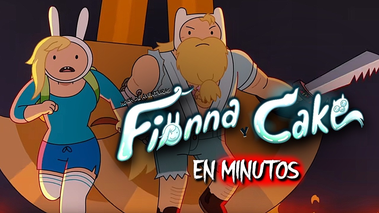 HORA DE AVENTURA Temporada 2: Fionna y Cake (Capítulo 3) EN MINUTOS