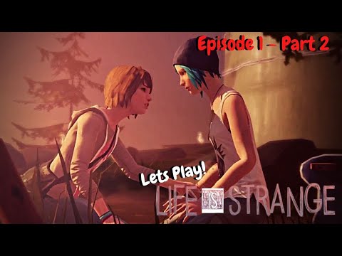 Time Traveller?! | Life is Strange Gameplay | (Chrysalis) Episode 1 - Part 2