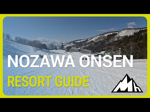 Video: Nozawa Onsen Resort Guide | Nagano | Japan