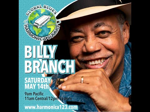 blues harp master Billy Branch is an inspiration