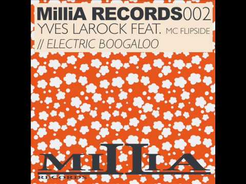 Yves Larock Feat. Mc Flipside - Electric Boogaloo (Dub Mix)