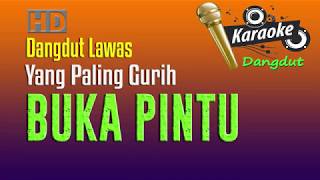 Download lagu Buka Pintu - Karaoke dangdut lawas- Irma Erviana - yang paling gurih mp3
