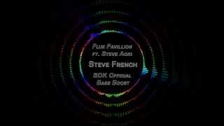 Flux Pavilion - Steve French ft. Steve Aoki (BDK Official Bass Boost)