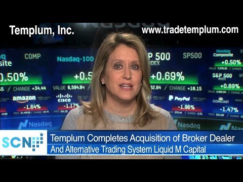 Templum Completes Acquisition of Broker Dealer and Alternative Trading System Liquid M Capital