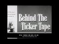 WALL STREET HISTORIC FILM  NEW YORK STOCK EXCHANGE "BEHIND THE TICKER TAPE" 72892