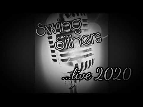 SwingSithers L-I-V-E 2020