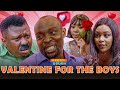 Akpan And Oduma Valentine For The Boys