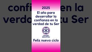 Mensaje 2025 Centro Quantum