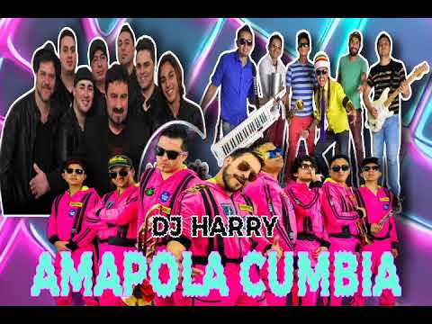 CUMBIA MIX  AMAPOLA , amar azul ,la vagancia y más