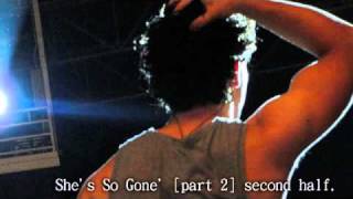 She's so Gone -Part 2- [2/2]
