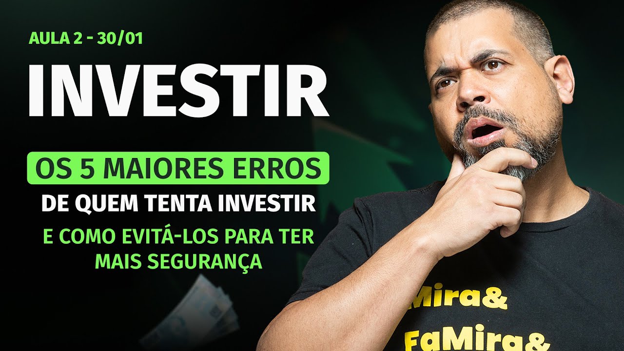 Como começar a investir e como evitar os 5 maiores erros