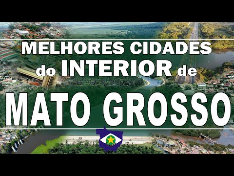 TOP 10 cidades do interior de MATO GROSSO para morar