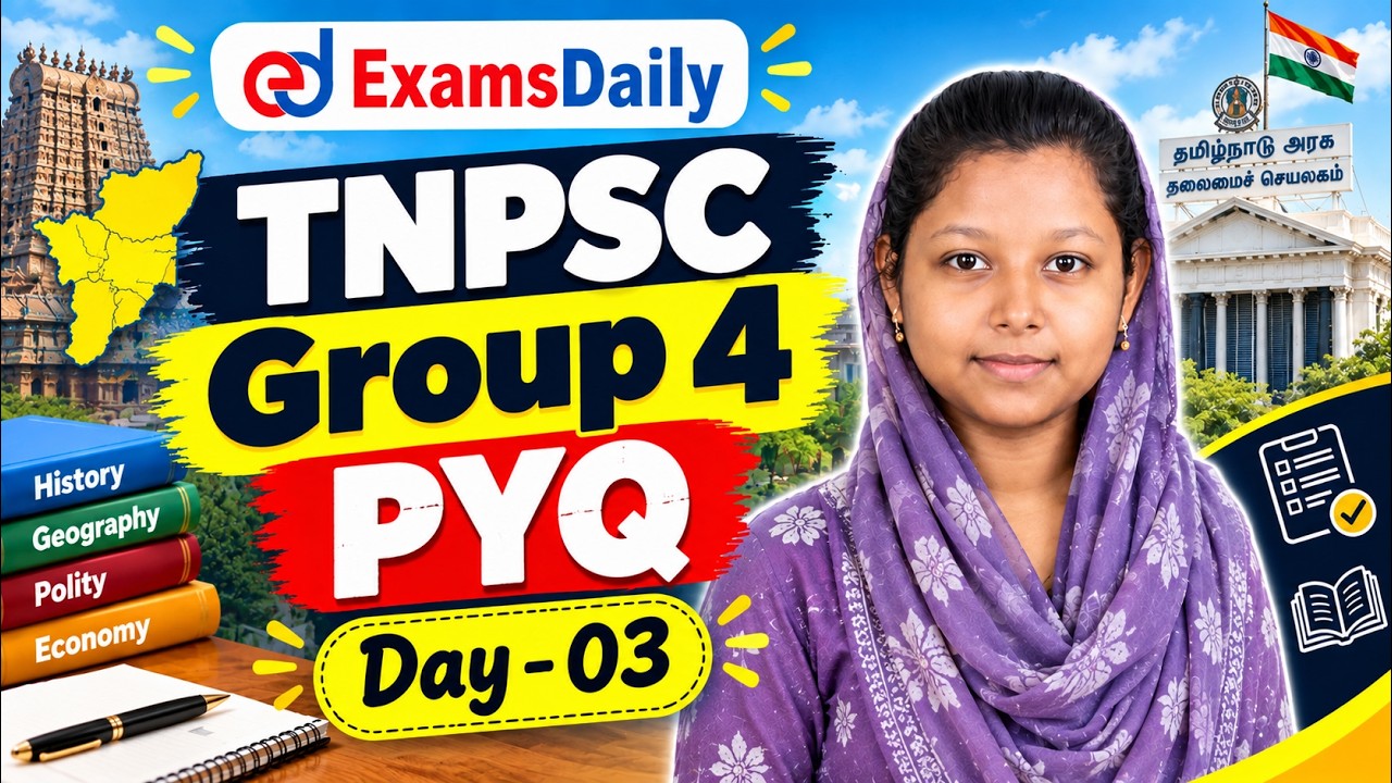 TNPSC 2026 - Group 4 - முந்தைய ஆண்டு வினாக்கள் - Day 03