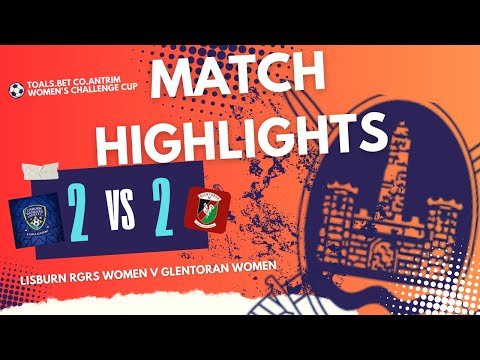 WOMEN;S FOOTBALL - Lisburn Rangers Women v Glentoran Women - Co. Antrim Women's Cup Semi-final