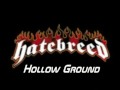 Hatebreed - Hollow Ground